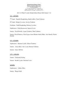 Doland School District #56-2 Home of the R-D; Pheasants 405 North Humphrey P.O. Box 385, Doland, SD[removed]Phone: ([removed] * Fax: ([removed]Superintendent/K-12 Principal: Jim Hulscher Ext. 1