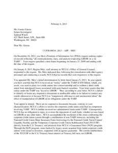 February 6, 2013 Ms. Lisette Garcia Senior Investigator Judicial Watch 425 Third Street, S.W., Suite 800 Washington, DC 20024