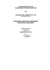 THE SECRETARY TO THE DEPARTMENT OF INFRASTRUCTURE AND NATIONAL BUS COMPANY PTY LTD ACN[removed]