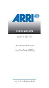 LIGHTING HANDBOOK SECOND EDITION How to Get The Most From Your New ARRI Kit
