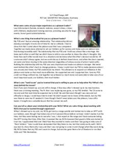 1LT Chad Plenge, MP PLT led: 148 MP PLT/ Wiesbaden, Germany Date of interview: 7 Feb 2014 What were some of your major experiences as a platoon leader? Law Enforcement (Suicide, domestic violence, sexual crimes, crimes w