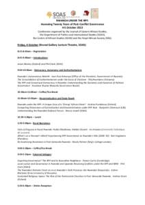 RWANDA UNDER THE RPF: Assessing Twenty Years of Post-Conflict Governance 4-5 October 2013 Conference organised by the Journal of Eastern African Studies, the Department of Politics and International Studies (SOAS), the C