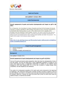 Sport and Tourism Last updated in January 2012 Latest Developments Overall assessment of sports and tourism developments and impact on golf in Q4 2011: