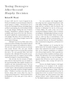 Taxing Damages After Second Murphy Decision Robert W. Wood On July 3, 2007, the U.S. Court of Appeals for the District of Columbia Circuit unanimously rendered its