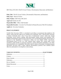 BOV Policy # Title IX: Sexual Violence, Discrimination, Harassment, and Retaliation  Policy Title: Title IX: Sexual Violence, Discrimination, Harassment, and Retaliation Policy Type: Board of Visitors Policy Nu