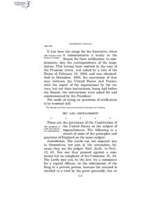 JEFFERSON’S MANUAL § 600–§ 601 It has been the usage for the Executive, when it communicates a treaty to the Senate for their ratification, to communicate also the correspondence of the negotiators. This having bee