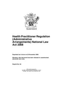 Queensland  Health Practitioner Regulation (Administrative Arrangements) National Law Act 2008