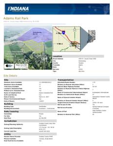 Adams Rail Park 4204 W. County Road 300N Greensburg, IN[removed]Location Street Address