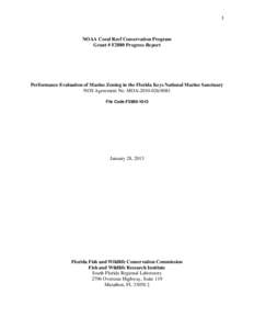 1  NOAA Coral Reef Conservation Program Grant # F2880 Progress Report  Performance Evaluation of Marine Zoning in the Florida Keys National Marine Sanctuary