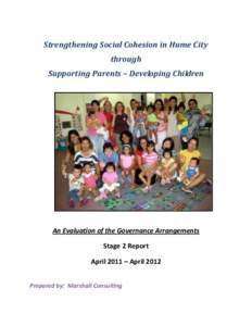 Strengthening Social Cohesion in Hume City through Supporting Parents – Developing Children An Evaluation of the Governance Arrangements Stage 2 Report