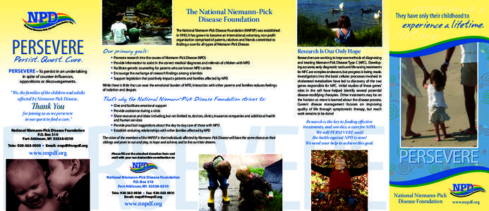 experience a  e National Niemann-Pick Disease Foundation  PERSEVERE