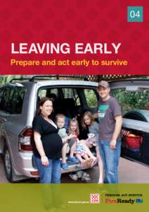 04  Leaving early Prepare and act early to survive  Contents