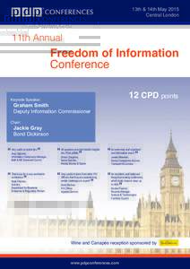 9th Annual Freedom of Information Conference  - to be held 15th & 16th May, 2013 in London, UK. The keynote speaker is Graham Smith, Deputy Information Commissioner.