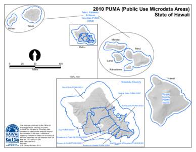 2010 PUMA (Public Use Microdata Areas) State of Hawaii Maui, Kalawao & Kauai Counties PUMA