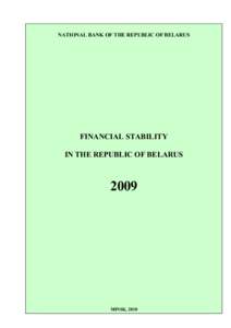 Financial Stability in the Republic of Belarus 2009