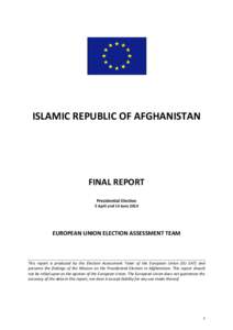 Electoral fraud / Government / Politics of Afghanistan / Election law / United States presidential election / Afghan presidential election / Afghan parliamentary election / Politics / Election fraud / Elections in Afghanistan