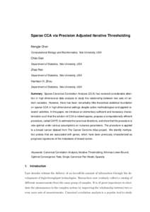 Sparse CCA via Precision Adjusted Iterative Thresholding Mengjie Chen Computational Biology and Bioinformatics, Yale University, USA Chao Gao Department of Statistics, Yale University, USA