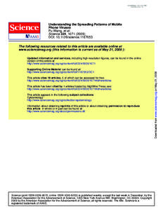 Understanding the Spreading Patterns of Mobile Phone Viruses Pu Wang, et al. Science 324, [removed]); DOI: [removed]science[removed]The following resources related to this article are available online at