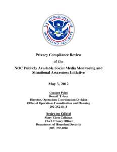 Privacy Compliance Review of the NOC Publicly Available Social Media Monitoring and Situational Awareness Initiative