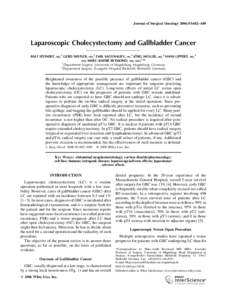 Gallbladder cancer / Cholecystectomy / Surgical oncology / Porcelain gallbladder / Laparoscopic surgery / Pancreatic cancer / Gallstone / Lymphadenectomy / David Geller / Medicine / Hepatology / Gallbladder disorders