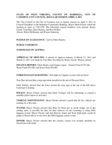 STATE OF WEST VIRGINIA, COUNTY OF MARSHALL, CITY OF CAMERON, CITY COUNCIL, REGULAR SESSION APRIL 4, 2011 The City Council of the City of Cameron met in regular session on April 4, 2011 in Council Chambers of the Benedum 