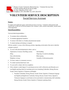 Ramsey County Community Human Services - Volunteer Services Unit 160 East Kellogg Boulevard, Room 9800 St. Paul, Minnesota[removed]Telephone: ([removed]Fax: ([removed]VOLUNTEER SERVICE DESCRIPTION