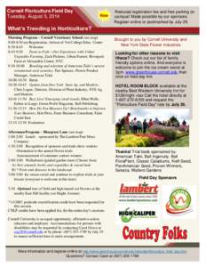 Cornell Floriculture Field Day Tuesday, August 5, 2014 New  Reduced registration fee and free parking on