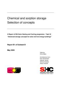 Chemical and sorption storage Selection of concepts A Report of IEA Solar Heating and Cooling programme - Task 32 “Advanced storage concepts for solar and low energy buildings”