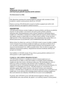 Anti-thymocyte globulin / Immunosuppressive drug / Aplastic anemia / Hematopoietic stem cell transplantation / Kidney transplantation / Anemia / Flucytosine / Leflunomide / Medicine / Immunosuppressants / Hematopathology