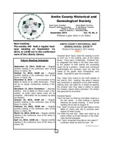 Amite County Historical and Genealogical Society Dawn Taylor, William G. Barron, President