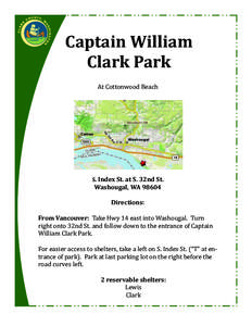 Captain	William	 Clark	Park	 At	Cottonwood	Beach S.	Index	St.	at	S.	32nd	St.