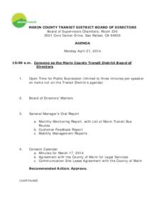MARIN COUNTY CO TRANSIT DISTRICT BOARD OF DIRECTORS Board of Supervisors Chambers, Room[removed]Civic Center Drive, San Rafael, CA[removed]AGENDA