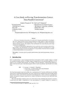 A Case Study on Proving Transformations Correct: Data-Parallel Conversion Stephen Fitzpatricky, M. Clintz and P. Kilpatrickz z y Kestrel Institute