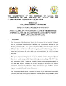 THE GOVERNMENT OF THE REPUBLIC OF KENYA, GOVERNMENT OF THE REPUBLIC OF UGANDA AND GOVERNMENT OF THE REPUBLIC OF RWANDA THE THE