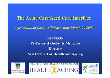 The Acute Care/Aged Care Interface