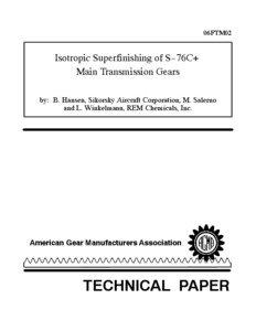 06FTM02  Isotropic Superfinishing of S--76C+