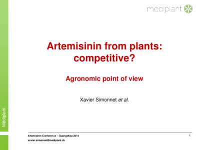 Artemisinin from plants: competitive? Agronomic point of view Médiplant