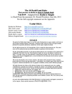 The 10 RashiYomi Rules Their presence in Rashis on Korach-Chukath-Balak Vol 20#9 - Adapted from Rashi-is-Simple (c) RashiYomi Incorporated, Dr. Hendel President, June 6th, 2013 For the full copyright statement see the Ap