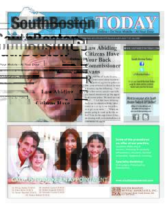 SouthBostonTODAY Online • On Your Mobile • At Your Door AUGUST 27, 2015: Vol.3 Issue 37		  SERVING SOUTH BOSTONIANS AROUND THE GLOBE