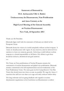 Statement of Denmark by H.E. Ambassador Uffe A. Balslev Undersecretary for Disarmament, Non-Proliferation and Arms Control, at the High-Level Meeting of the General Assembly on Nuclear Disarmament