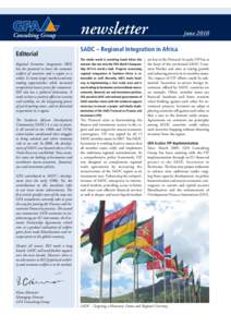 newsletter Editorial Regional Economic Integration (REI) has the potential to boost the economic welfare of countries and a region as a whole. It creates larger markets and new