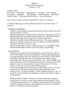 BEDCO Board of Directors Meeting February 2, 2012 ATTENDANCE: W.T. Biscoe Rob Hutton Spuck Bennett Jr Armiger Jerry Chapman Ed Cranston