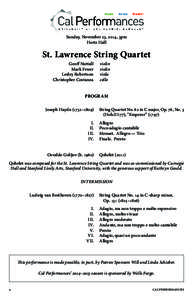 Sunday, November 23, 2014, 3pm Hertz Hall St. Lawrence String Quartet