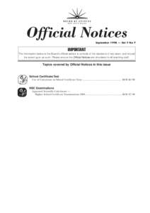 Official Notices September 1998 — Vol 7 No 7 IMPORTANT The information below is the Board’s official advice to schools of the decisions it has taken, and should be acted upon as such. Please ensure the Official Notic