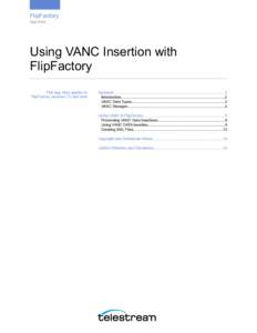 FlipFactory App Note Using VANC Insertion with FlipFactory This App Note applies to