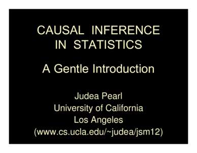 CAUSAL INFERENCE AS A MACHINE LEARNING EXERCISE