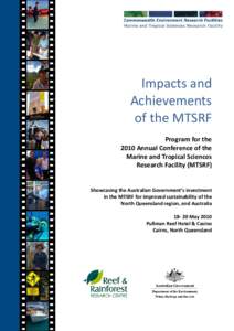 Impacts and Achievements of the MTSRF Program for the 2010 Annual Conference of the Marine and Tropical Sciences