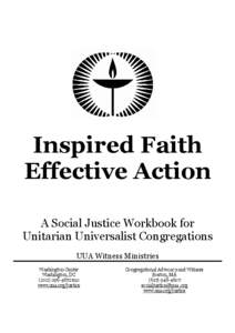 Inspired Faith Effective Action A Social Justice Workbook for Unitarian Universalist Congregations UUA Witness Ministries Washington Center