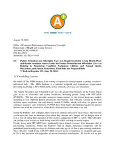 August 19, 2010 Office of Consumer Information and Insurance Oversight Department of Health and Human Services Attention: OCIIO-9994-IFC P.O. Box 8016 Baltimore, MD[removed]