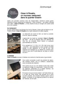 Communiqué  César & Rosalie, un nouveau restaurant dans le quartier Graslin Après une première aventure dans les Hautes-Alpes, tendance cuisine gastro,